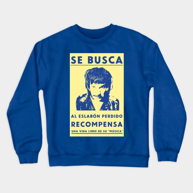 SE BUSCA A SILVERIO Crewneck Sweatshirt by Pobre Payasuelos